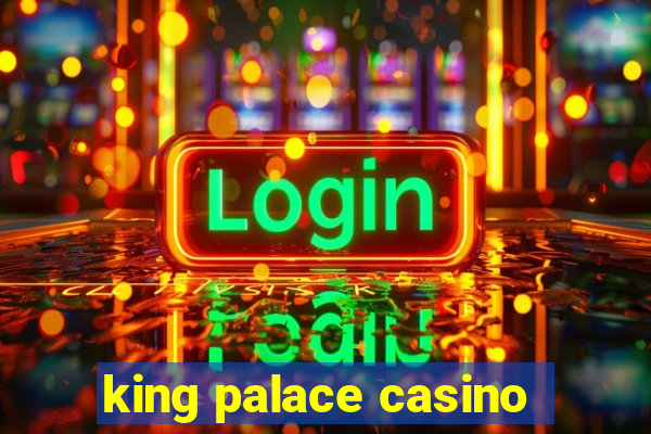 king palace casino