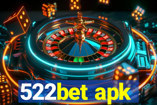 522bet apk