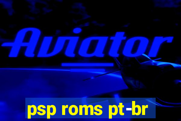 psp roms pt-br