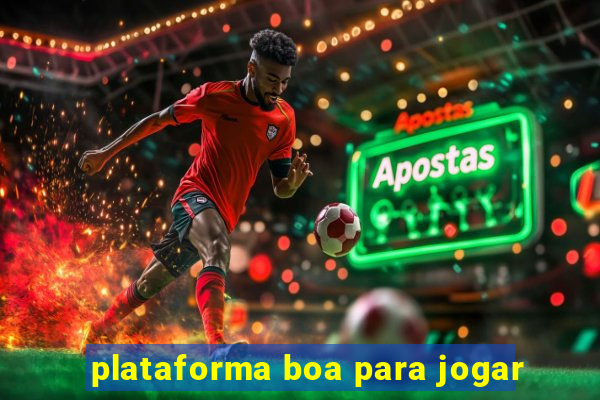 plataforma boa para jogar