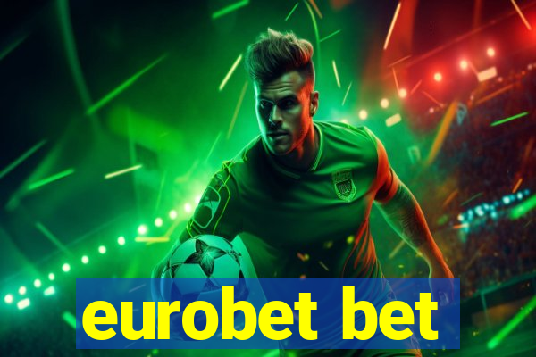 eurobet bet