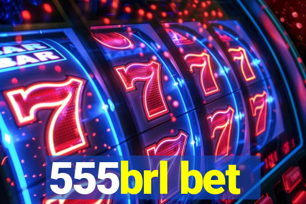 555brl bet