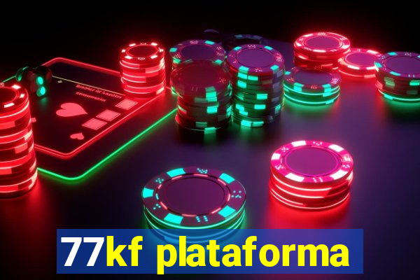 77kf plataforma