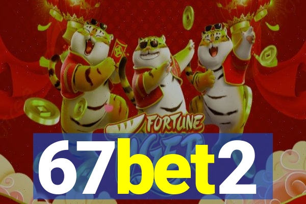 67bet2