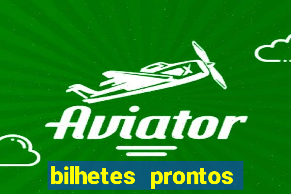 bilhetes prontos apostas esportivas