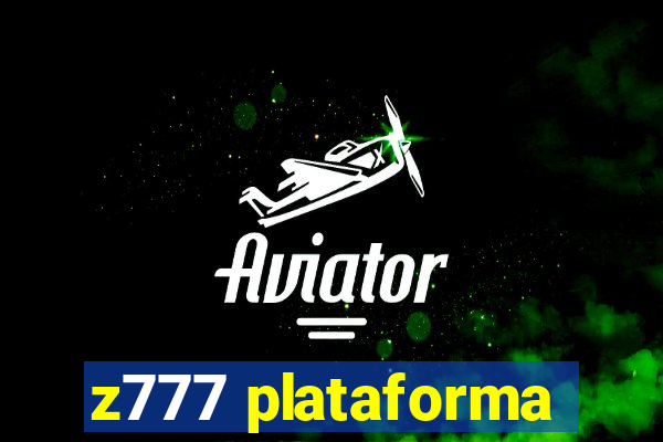 z777 plataforma