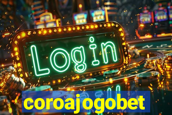 coroajogobet