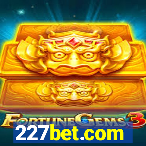 227bet.com