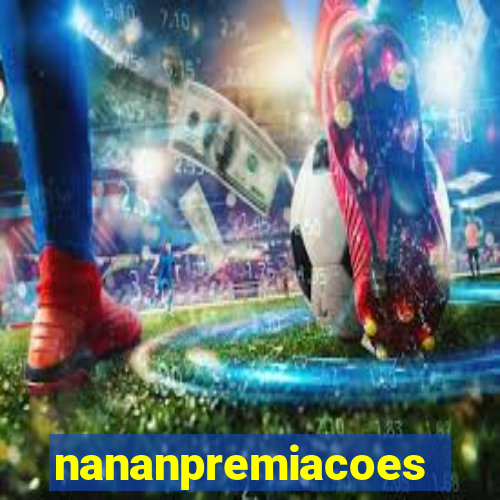 nananpremiacoes