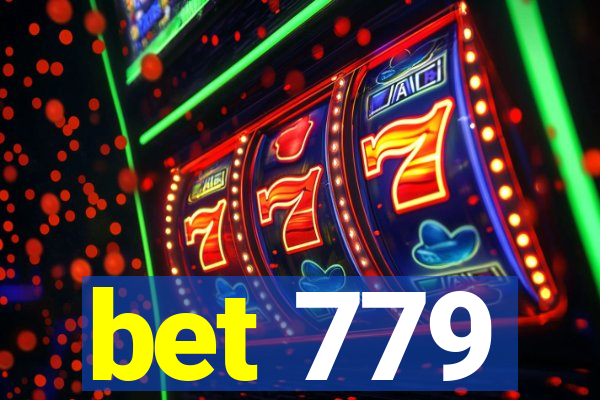 bet 779