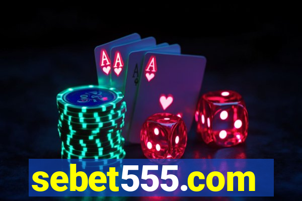 sebet555.com