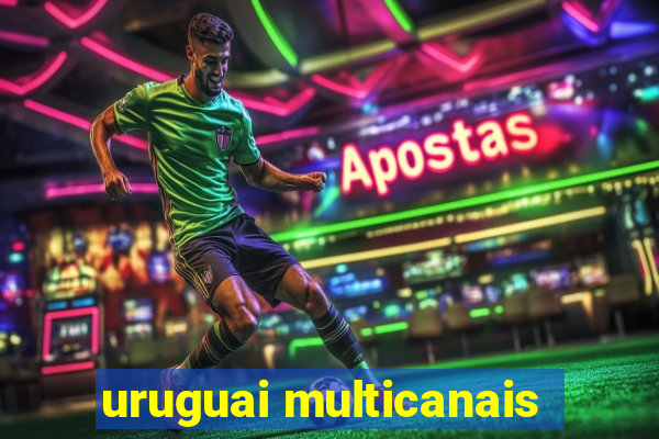 uruguai multicanais