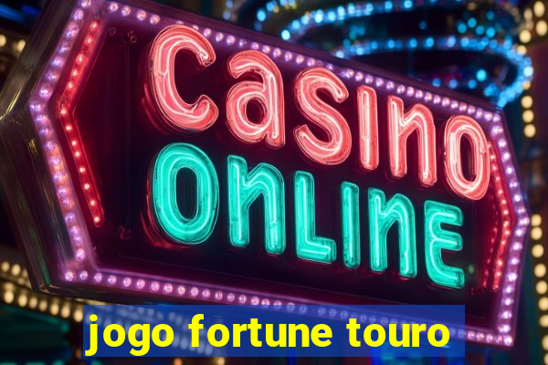 jogo fortune touro