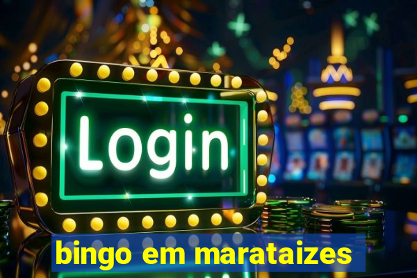 bingo em marataizes