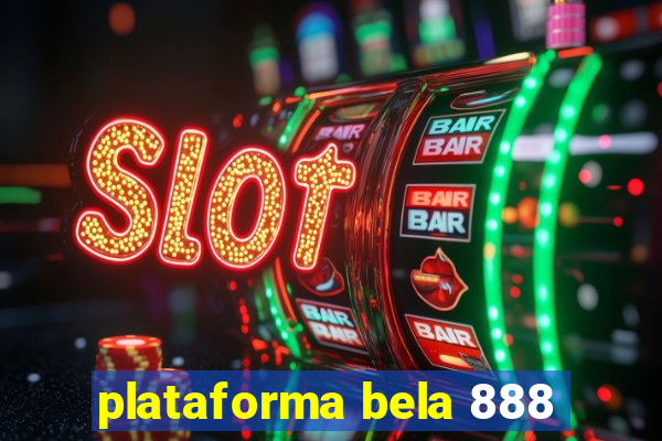 plataforma bela 888