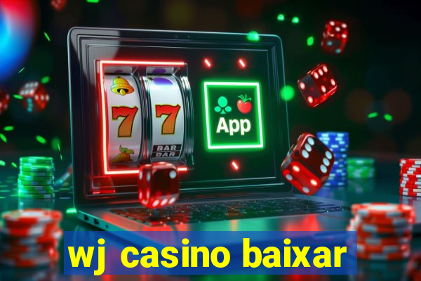 wj casino baixar