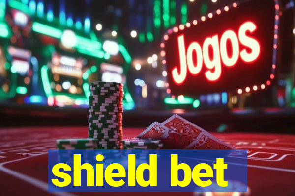 shield bet