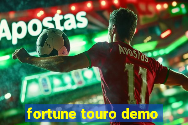 fortune touro demo