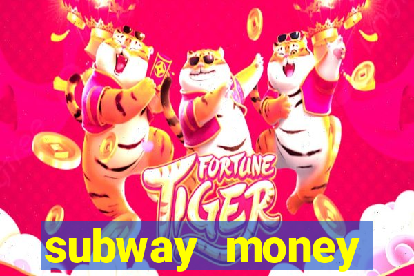 subway money deposito 1 real