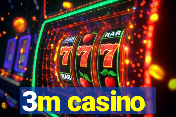 3m casino