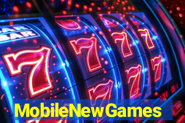 MobileNewGames