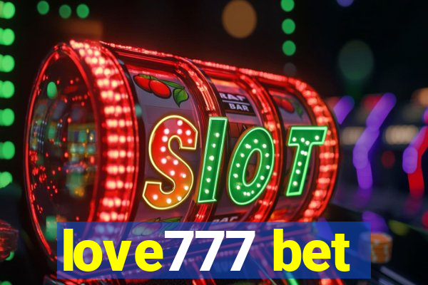 love777 bet