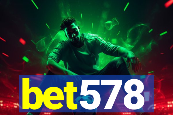 bet578