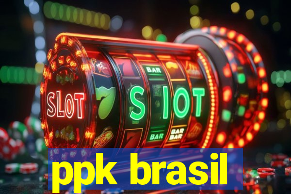 ppk brasil