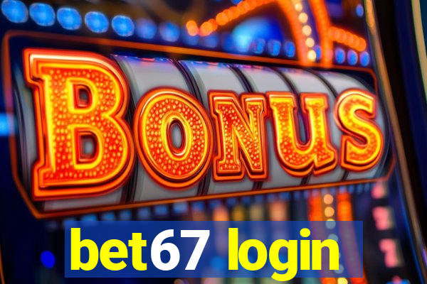 bet67 login