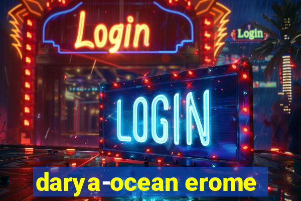 darya-ocean erome