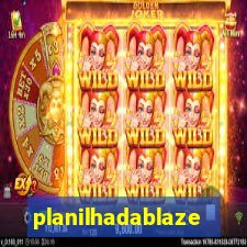 planilhadablaze