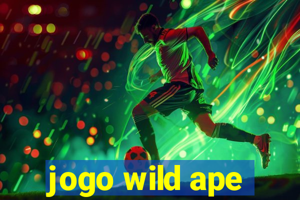 jogo wild ape