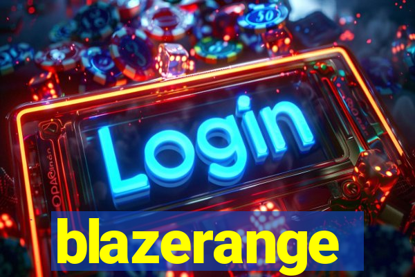 blazerange