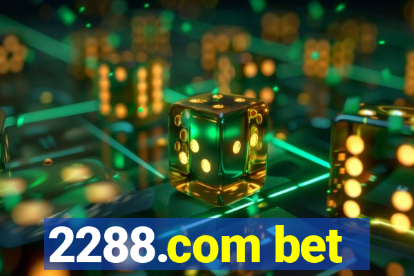 2288.com bet