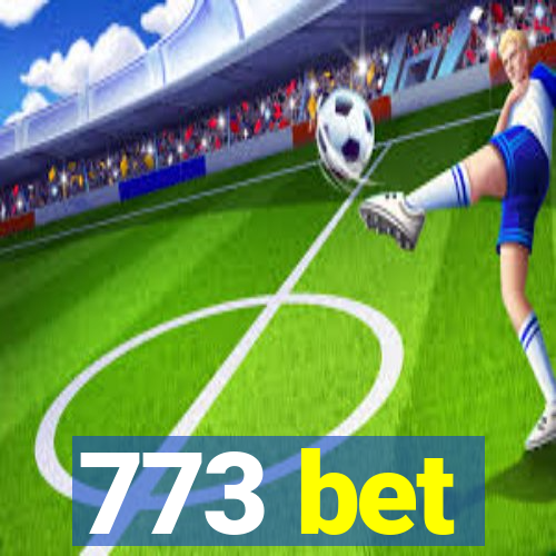 773 bet