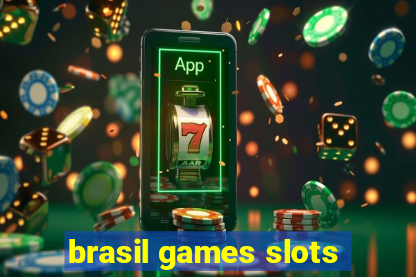 brasil games slots