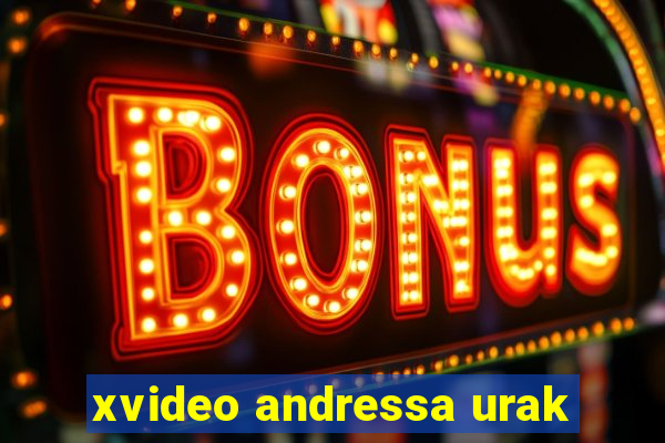 xvideo andressa urak