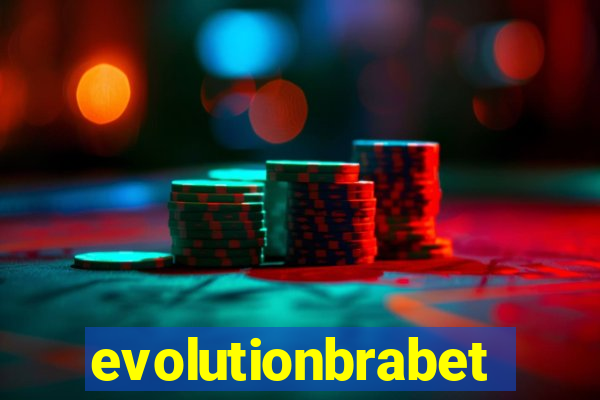 evolutionbrabet