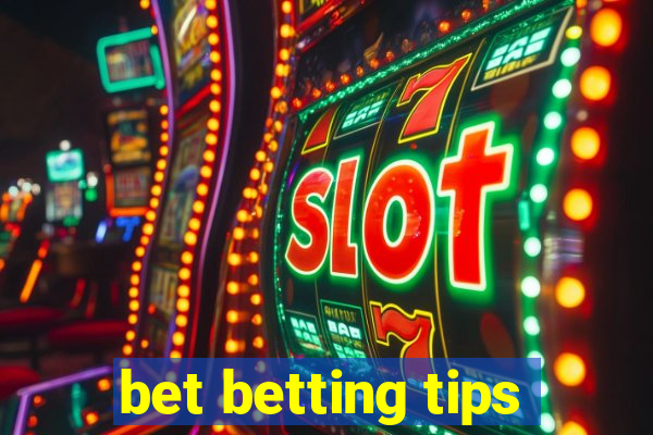 bet betting tips