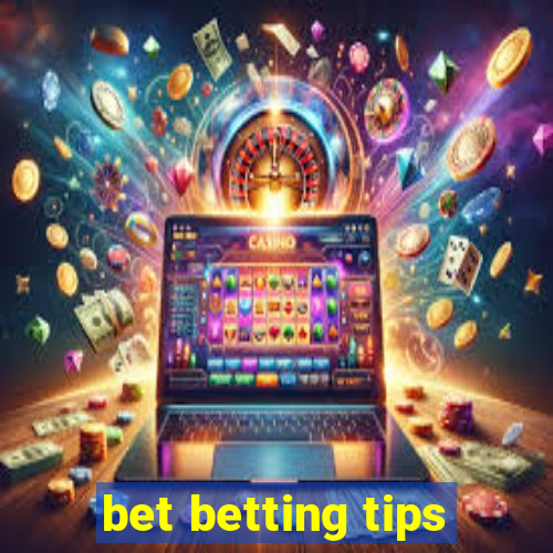 bet betting tips