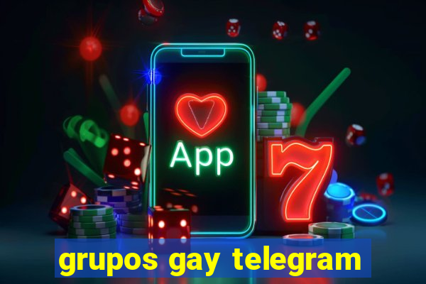 grupos gay telegram