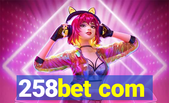 258bet com