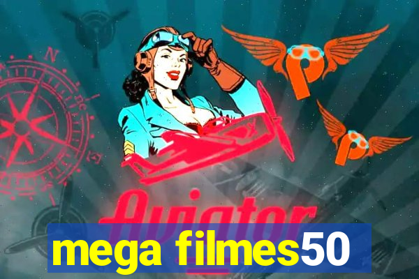 mega filmes50