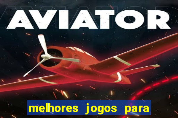 melhores jogos para ganhar dinheiro no pix