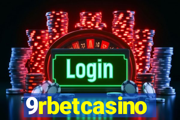 9rbetcasino