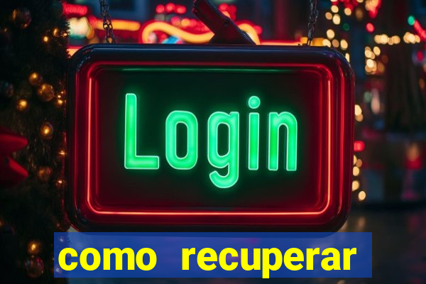 como recuperar senha do fortune tiger