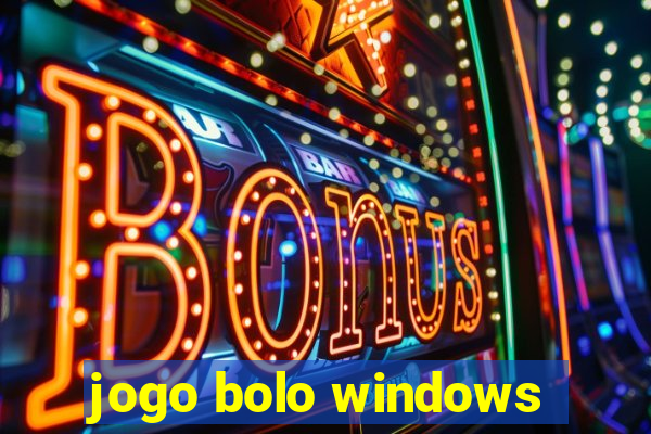 jogo bolo windows