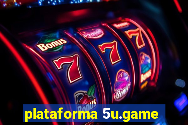 plataforma 5u.game