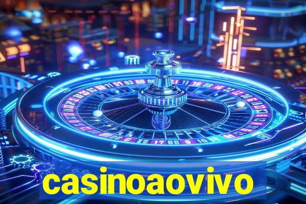 casinoaovivo