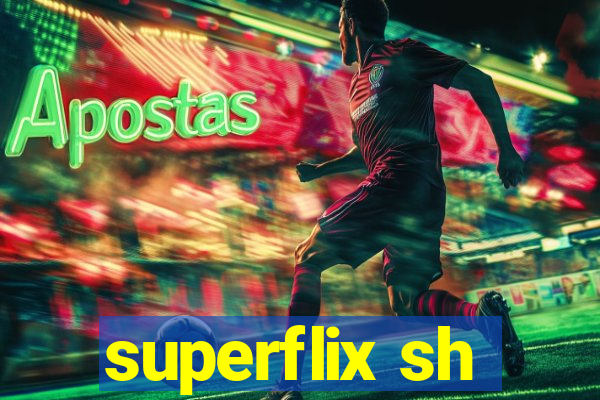 superflix sh